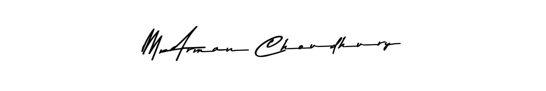 Use a signature maker to create a handwritten signature online. With this signature software, you can design (Asem Kandis PERSONAL USE) your own signature for name Mr Arman Choudhury. Mr Arman Choudhury signature style 9 images and pictures png