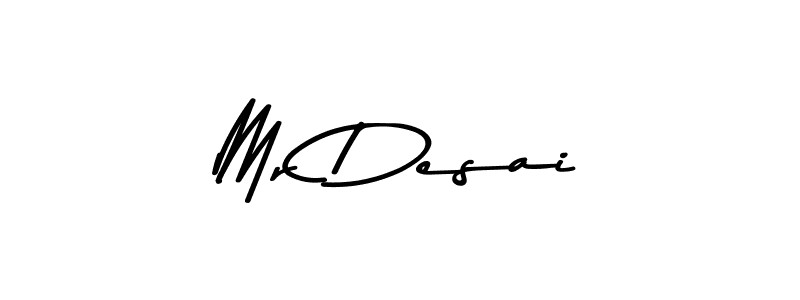 You should practise on your own different ways (Asem Kandis PERSONAL USE) to write your name (Mr Desai) in signature. don't let someone else do it for you. Mr Desai signature style 9 images and pictures png