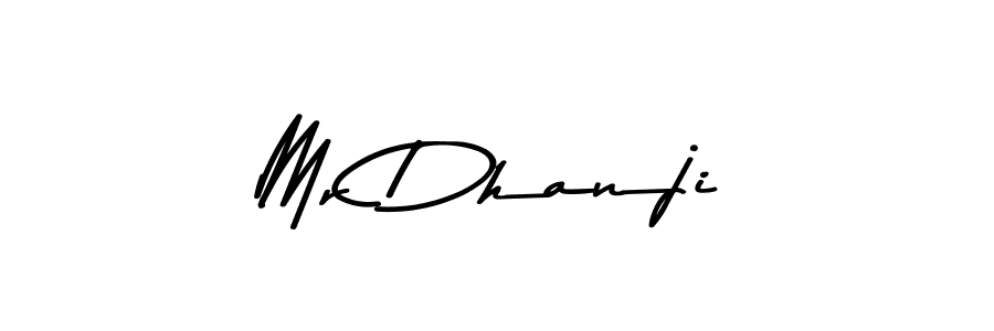 Create a beautiful signature design for name Mr Dhanji. With this signature (Asem Kandis PERSONAL USE) fonts, you can make a handwritten signature for free. Mr Dhanji signature style 9 images and pictures png