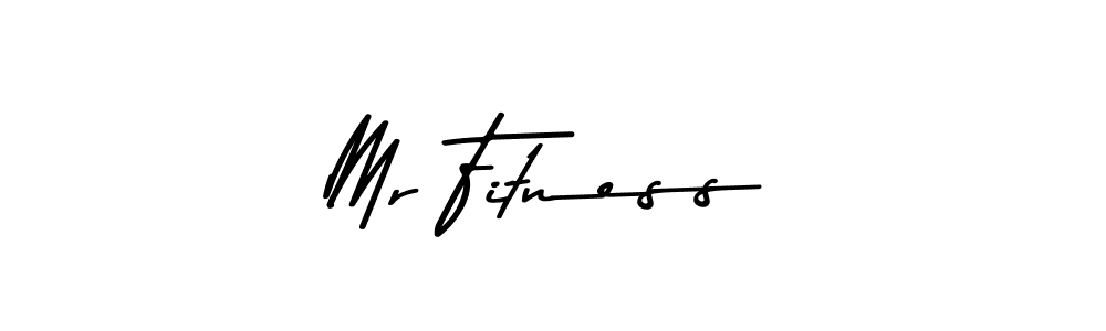 How to make Mr Fitness signature? Asem Kandis PERSONAL USE is a professional autograph style. Create handwritten signature for Mr Fitness name. Mr Fitness signature style 9 images and pictures png