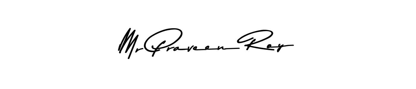 Create a beautiful signature design for name Mr Praveen Roy. With this signature (Asem Kandis PERSONAL USE) fonts, you can make a handwritten signature for free. Mr Praveen Roy signature style 9 images and pictures png