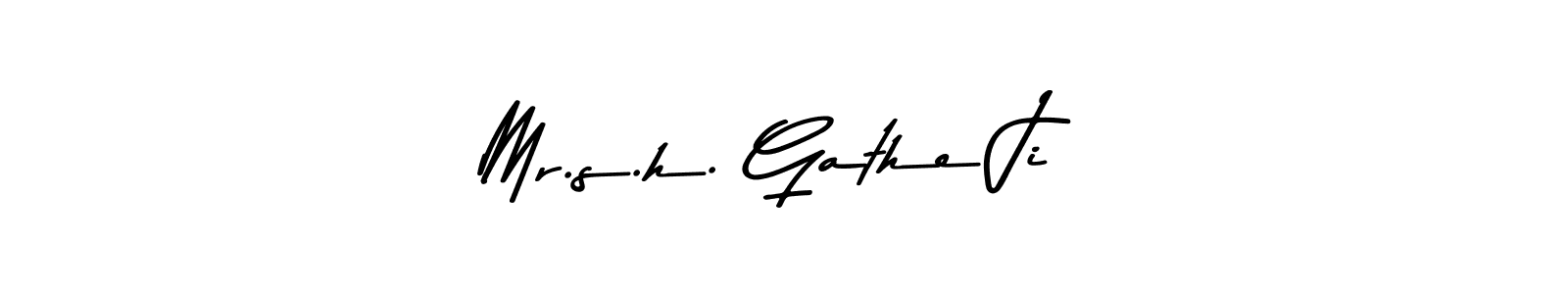 if you are searching for the best signature style for your name Mr.s.h. Gathe Ji. so please give up your signature search. here we have designed multiple signature styles  using Asem Kandis PERSONAL USE. Mr.s.h. Gathe Ji signature style 9 images and pictures png