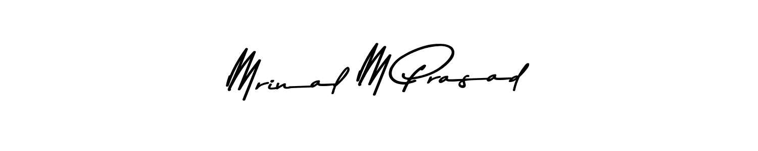 Design your own signature with our free online signature maker. With this signature software, you can create a handwritten (Asem Kandis PERSONAL USE) signature for name Mrinal M Prasad. Mrinal M Prasad signature style 9 images and pictures png