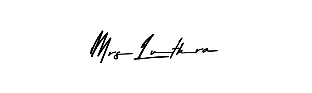 The best way (Asem Kandis PERSONAL USE) to make a short signature is to pick only two or three words in your name. The name Mrs Luthra include a total of six letters. For converting this name. Mrs Luthra signature style 9 images and pictures png