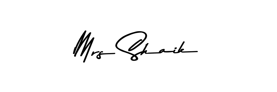 Also we have Mrs Shaik name is the best signature style. Create professional handwritten signature collection using Asem Kandis PERSONAL USE autograph style. Mrs Shaik signature style 9 images and pictures png