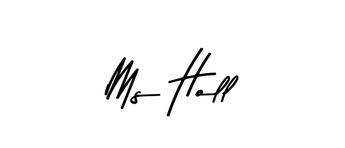 Also You can easily find your signature by using the search form. We will create Ms Holl name handwritten signature images for you free of cost using Asem Kandis PERSONAL USE sign style. Ms Holl signature style 9 images and pictures png