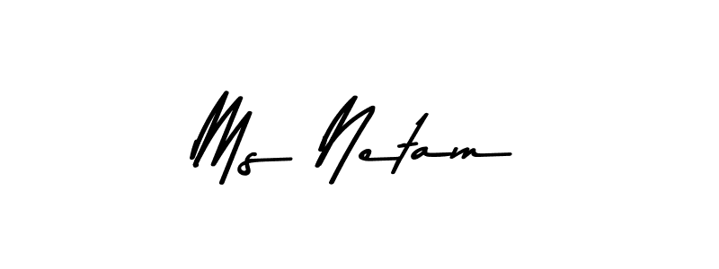 Make a beautiful signature design for name Ms Netam. With this signature (Asem Kandis PERSONAL USE) style, you can create a handwritten signature for free. Ms Netam signature style 9 images and pictures png