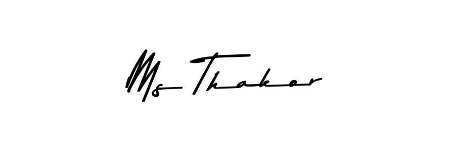 Design your own signature with our free online signature maker. With this signature software, you can create a handwritten (Asem Kandis PERSONAL USE) signature for name Ms Thakor. Ms Thakor signature style 9 images and pictures png