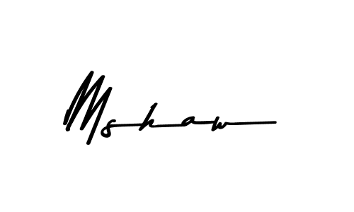 Use a signature maker to create a handwritten signature online. With this signature software, you can design (Asem Kandis PERSONAL USE) your own signature for name Mshaw. Mshaw signature style 9 images and pictures png