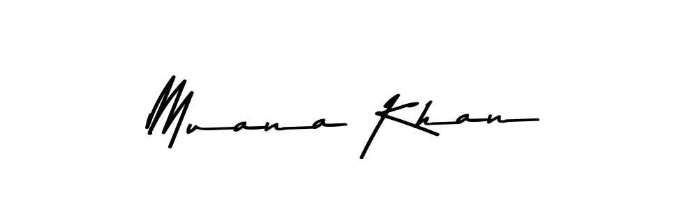 Also You can easily find your signature by using the search form. We will create Muana Khan name handwritten signature images for you free of cost using Asem Kandis PERSONAL USE sign style. Muana Khan signature style 9 images and pictures png