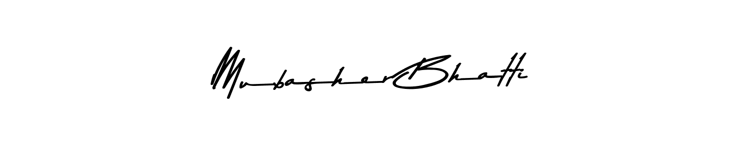 Design your own signature with our free online signature maker. With this signature software, you can create a handwritten (Asem Kandis PERSONAL USE) signature for name Mubasher Bhatti. Mubasher Bhatti signature style 9 images and pictures png