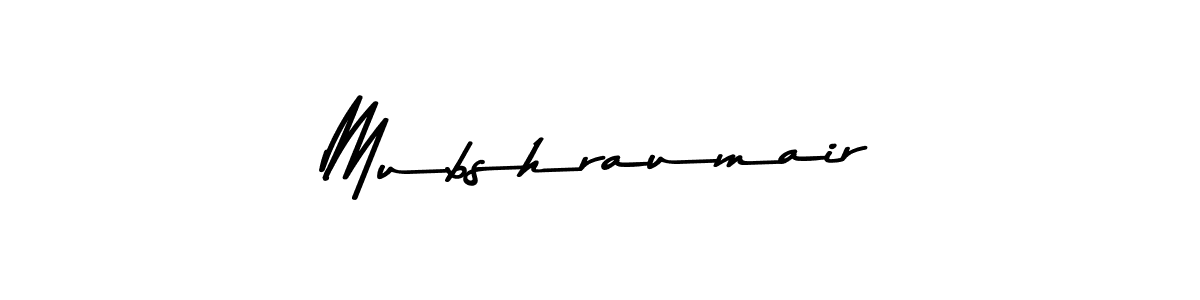 Mubshraumair stylish signature style. Best Handwritten Sign (Asem Kandis PERSONAL USE) for my name. Handwritten Signature Collection Ideas for my name Mubshraumair. Mubshraumair signature style 9 images and pictures png