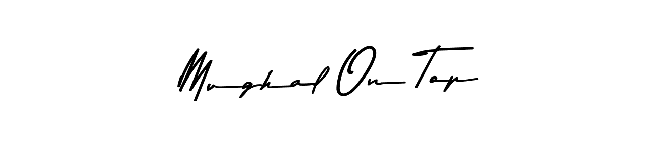 Similarly Asem Kandis PERSONAL USE is the best handwritten signature design. Signature creator online .You can use it as an online autograph creator for name Mughal On Top. Mughal On Top signature style 9 images and pictures png
