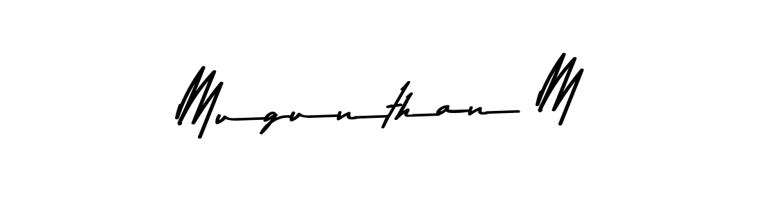 Create a beautiful signature design for name Mugunthan M. With this signature (Asem Kandis PERSONAL USE) fonts, you can make a handwritten signature for free. Mugunthan M signature style 9 images and pictures png