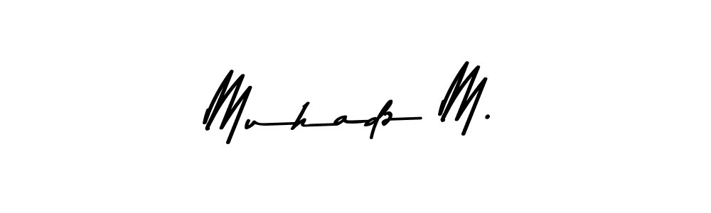 You should practise on your own different ways (Asem Kandis PERSONAL USE) to write your name (Muhadz M.*) in signature. don't let someone else do it for you. Muhadz M.* signature style 9 images and pictures png