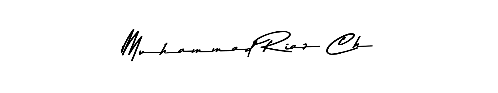 if you are searching for the best signature style for your name Muhammad Riaz Ch. so please give up your signature search. here we have designed multiple signature styles  using Asem Kandis PERSONAL USE. Muhammad Riaz Ch signature style 9 images and pictures png