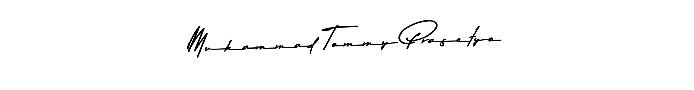 Design your own signature with our free online signature maker. With this signature software, you can create a handwritten (Asem Kandis PERSONAL USE) signature for name Muhammad Tommy Prasetyo. Muhammad Tommy Prasetyo signature style 9 images and pictures png