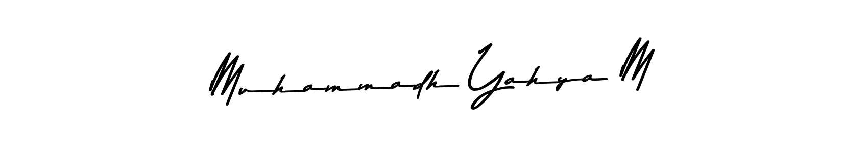 Use a signature maker to create a handwritten signature online. With this signature software, you can design (Asem Kandis PERSONAL USE) your own signature for name Muhammadh Yahya M. Muhammadh Yahya M signature style 9 images and pictures png