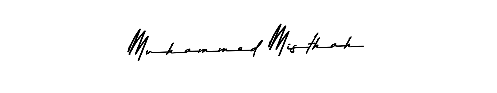 Create a beautiful signature design for name Muhammed Misthah. With this signature (Asem Kandis PERSONAL USE) fonts, you can make a handwritten signature for free. Muhammed Misthah signature style 9 images and pictures png