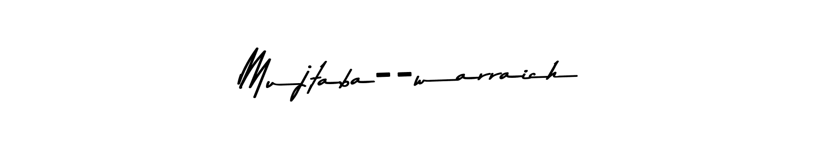How to make Mujtaba--warraich signature? Asem Kandis PERSONAL USE is a professional autograph style. Create handwritten signature for Mujtaba--warraich name. Mujtaba--warraich signature style 9 images and pictures png