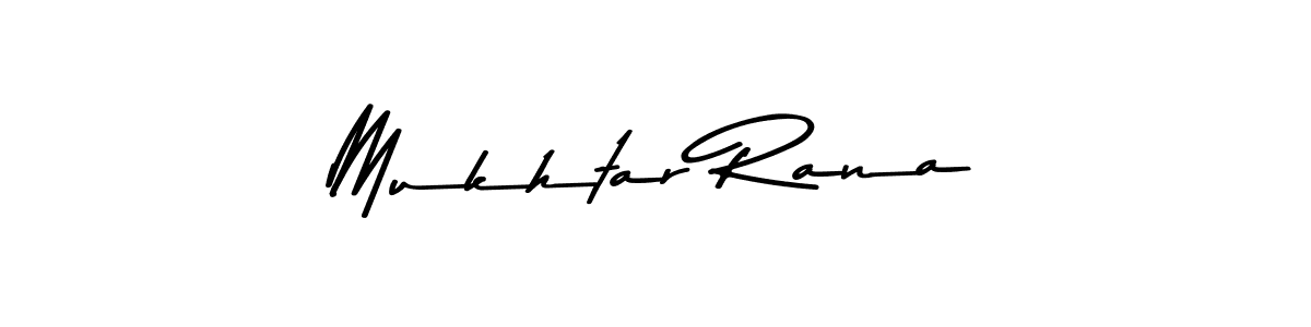 How to make Mukhtar Rana name signature. Use Asem Kandis PERSONAL USE style for creating short signs online. This is the latest handwritten sign. Mukhtar Rana signature style 9 images and pictures png