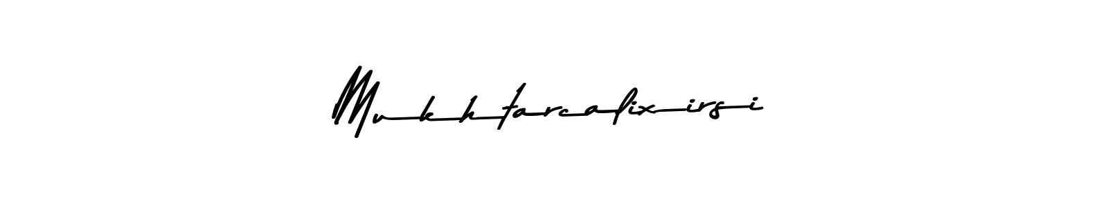 Create a beautiful signature design for name Mukhtarcalixirsi. With this signature (Asem Kandis PERSONAL USE) fonts, you can make a handwritten signature for free. Mukhtarcalixirsi signature style 9 images and pictures png