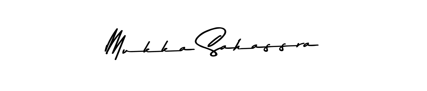Mukka Sahassra stylish signature style. Best Handwritten Sign (Asem Kandis PERSONAL USE) for my name. Handwritten Signature Collection Ideas for my name Mukka Sahassra. Mukka Sahassra signature style 9 images and pictures png