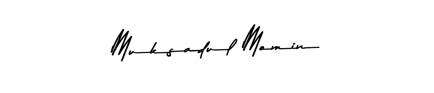 Design your own signature with our free online signature maker. With this signature software, you can create a handwritten (Asem Kandis PERSONAL USE) signature for name Muksadul Momin. Muksadul Momin signature style 9 images and pictures png