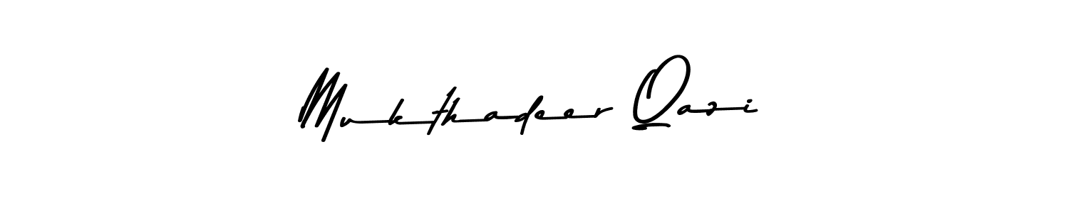 Use a signature maker to create a handwritten signature online. With this signature software, you can design (Asem Kandis PERSONAL USE) your own signature for name Mukthadeer Qazi. Mukthadeer Qazi signature style 9 images and pictures png