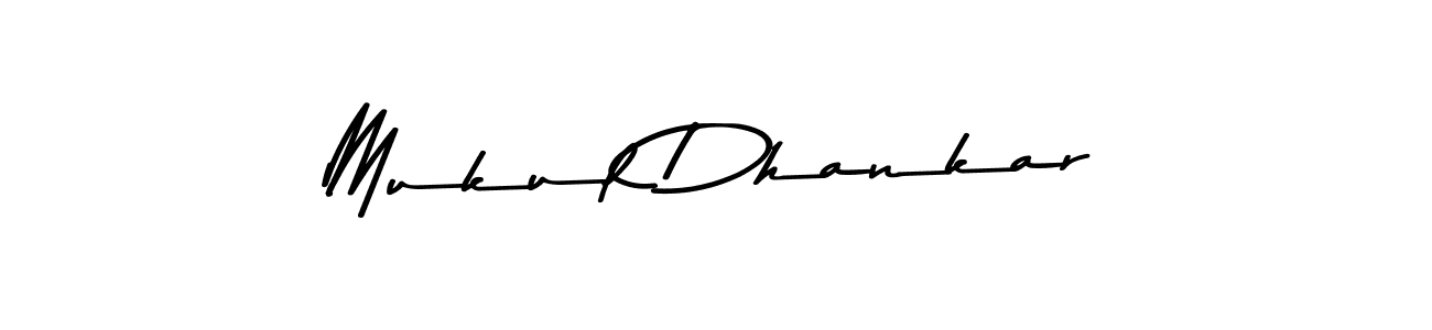 Design your own signature with our free online signature maker. With this signature software, you can create a handwritten (Asem Kandis PERSONAL USE) signature for name Mukul Dhankar. Mukul Dhankar signature style 9 images and pictures png
