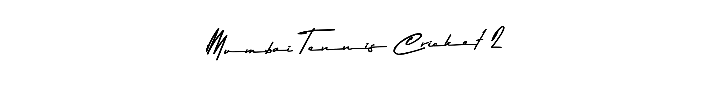 Also You can easily find your signature by using the search form. We will create Mumbai Tennis Cricket 2 name handwritten signature images for you free of cost using Asem Kandis PERSONAL USE sign style. Mumbai Tennis Cricket 2 signature style 9 images and pictures png