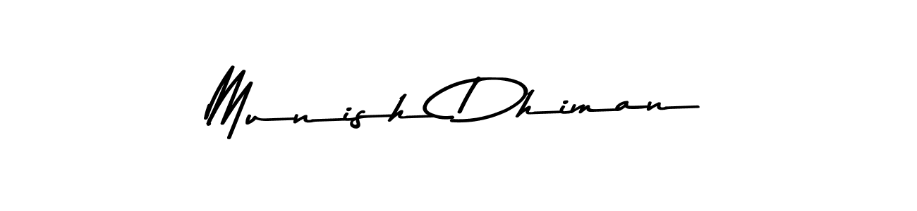 You should practise on your own different ways (Asem Kandis PERSONAL USE) to write your name (Munish Dhiman) in signature. don't let someone else do it for you. Munish Dhiman signature style 9 images and pictures png
