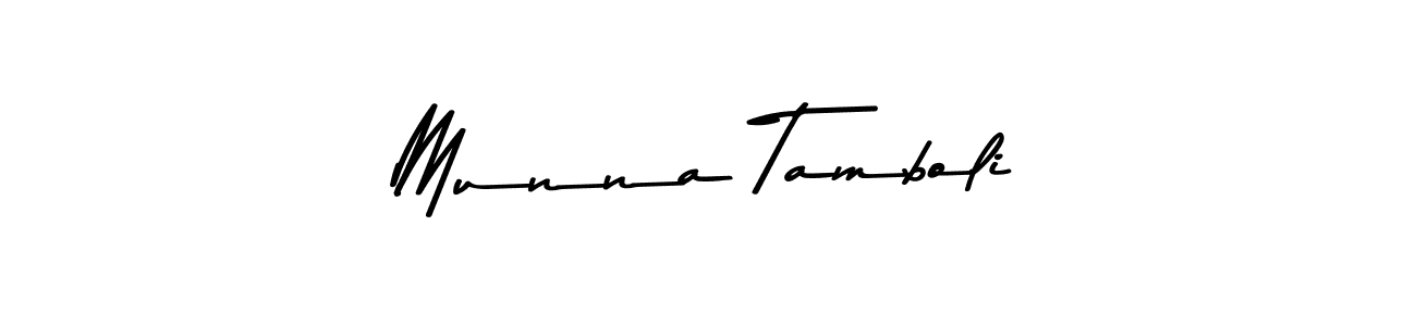 Also You can easily find your signature by using the search form. We will create Munna Tamboli name handwritten signature images for you free of cost using Asem Kandis PERSONAL USE sign style. Munna Tamboli signature style 9 images and pictures png