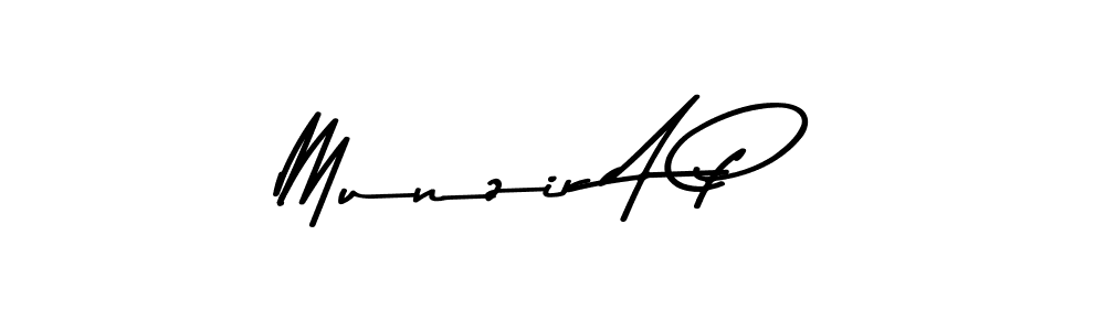 Design your own signature with our free online signature maker. With this signature software, you can create a handwritten (Asem Kandis PERSONAL USE) signature for name Munzir A P. Munzir A P signature style 9 images and pictures png