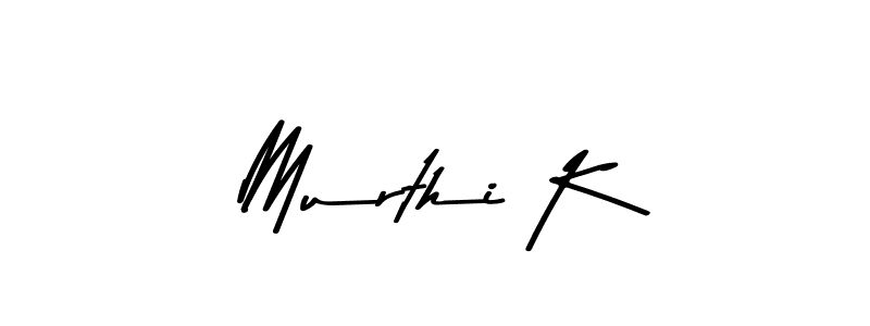 Murthi K stylish signature style. Best Handwritten Sign (Asem Kandis PERSONAL USE) for my name. Handwritten Signature Collection Ideas for my name Murthi K. Murthi K signature style 9 images and pictures png