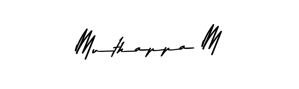 Make a short Muthappa M signature style. Manage your documents anywhere anytime using Asem Kandis PERSONAL USE. Create and add eSignatures, submit forms, share and send files easily. Muthappa M signature style 9 images and pictures png
