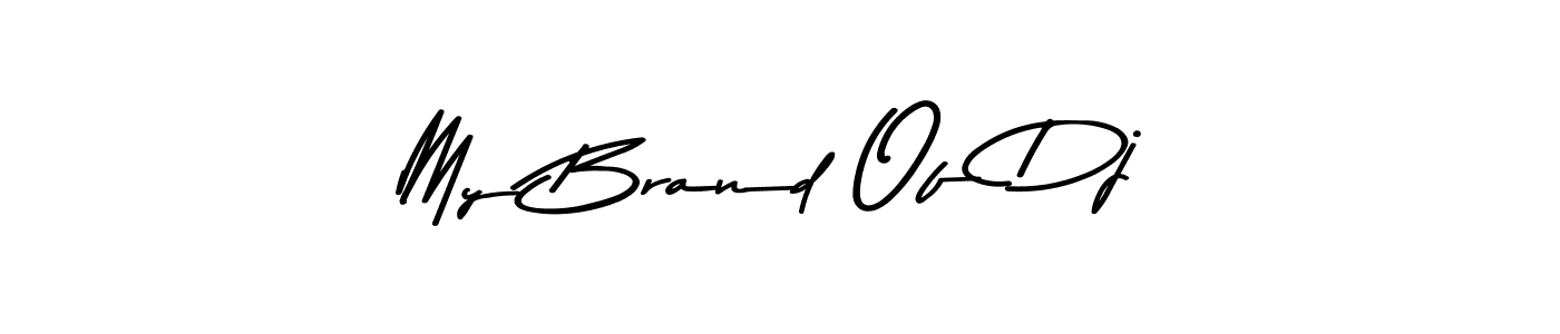 It looks lik you need a new signature style for name My Brand Of Dj. Design unique handwritten (Asem Kandis PERSONAL USE) signature with our free signature maker in just a few clicks. My Brand Of Dj signature style 9 images and pictures png