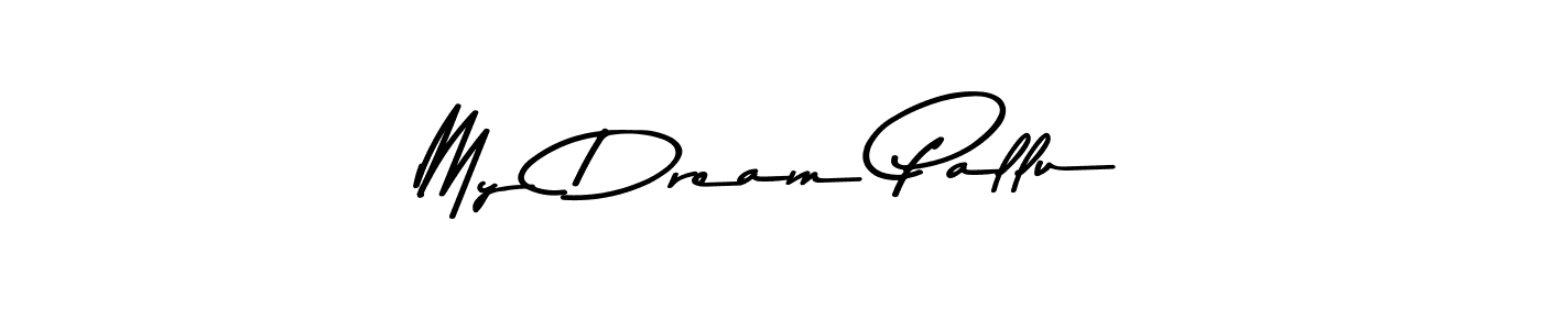 Create a beautiful signature design for name My Dream Pallu. With this signature (Asem Kandis PERSONAL USE) fonts, you can make a handwritten signature for free. My Dream Pallu signature style 9 images and pictures png