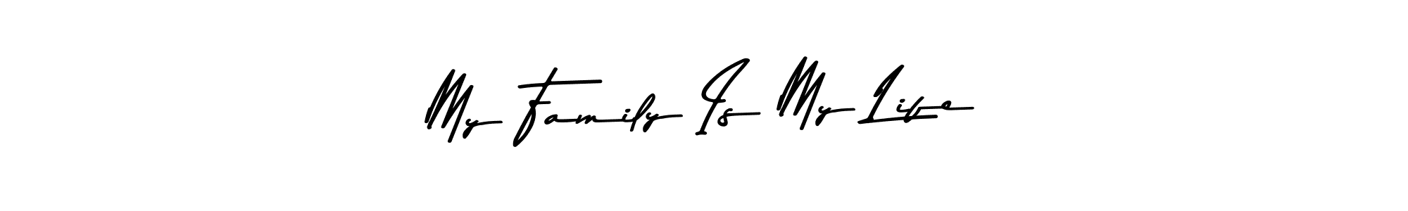 Asem Kandis PERSONAL USE is a professional signature style that is perfect for those who want to add a touch of class to their signature. It is also a great choice for those who want to make their signature more unique. Get My Family Is My Life name to fancy signature for free. My Family Is My Life signature style 9 images and pictures png