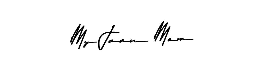 How to make My Jaan Mom signature? Asem Kandis PERSONAL USE is a professional autograph style. Create handwritten signature for My Jaan Mom name. My Jaan Mom signature style 9 images and pictures png