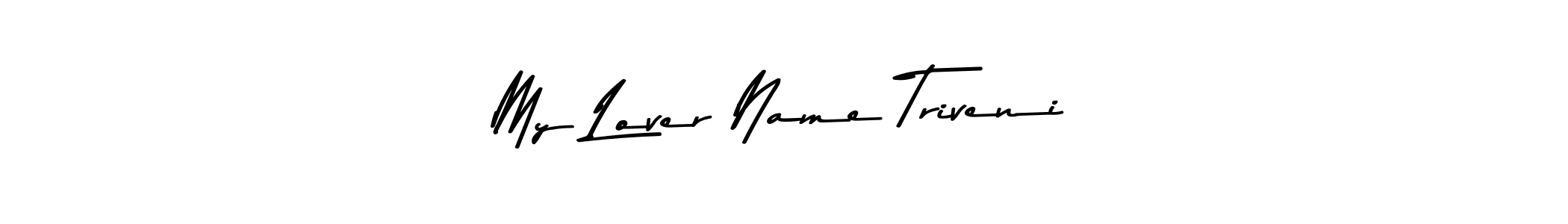 Make a beautiful signature design for name My Lover Name Triveni. Use this online signature maker to create a handwritten signature for free. My Lover Name Triveni signature style 9 images and pictures png