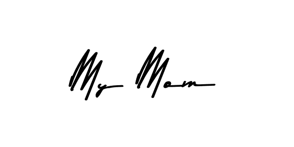 How to make My Mom signature? Asem Kandis PERSONAL USE is a professional autograph style. Create handwritten signature for My Mom name. My Mom signature style 9 images and pictures png