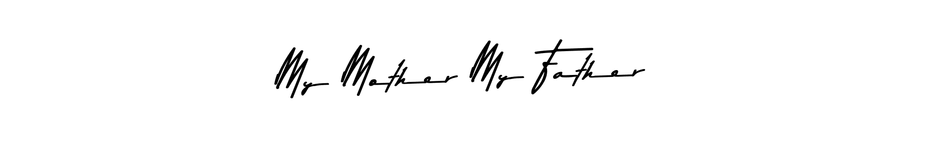 if you are searching for the best signature style for your name My Mother My Father. so please give up your signature search. here we have designed multiple signature styles  using Asem Kandis PERSONAL USE. My Mother My Father signature style 9 images and pictures png