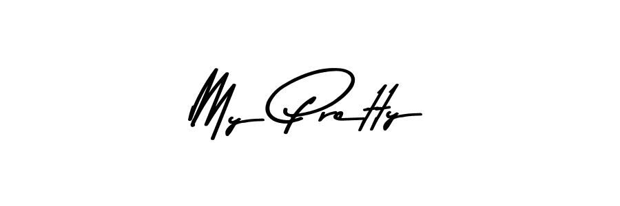Design your own signature with our free online signature maker. With this signature software, you can create a handwritten (Asem Kandis PERSONAL USE) signature for name My Pretty. My Pretty signature style 9 images and pictures png