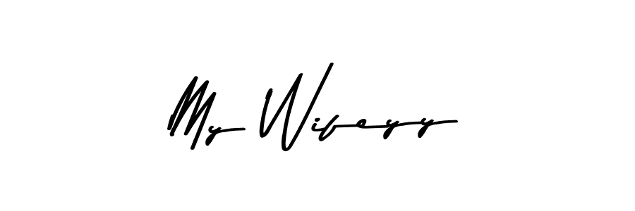 Check out images of Autograph of My Wifeyy name. Actor My Wifeyy Signature Style. Asem Kandis PERSONAL USE is a professional sign style online. My Wifeyy signature style 9 images and pictures png