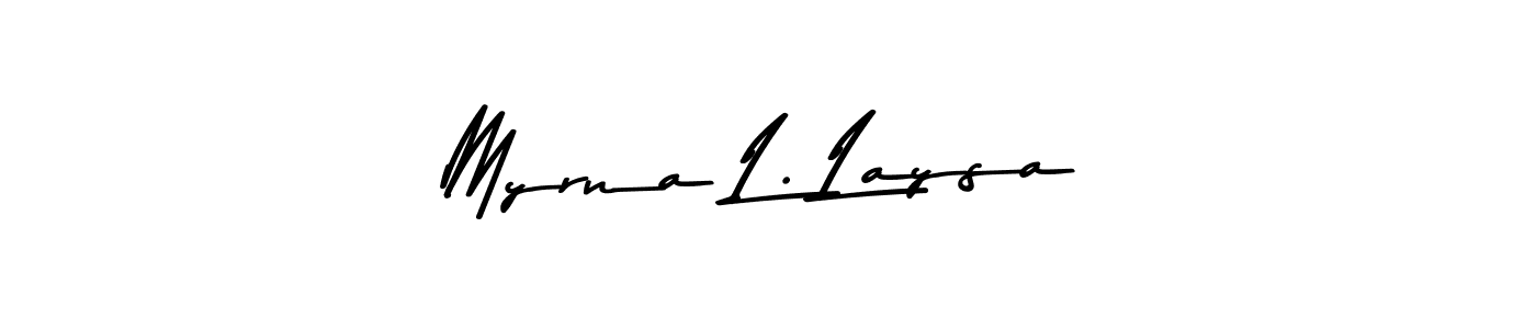 Make a beautiful signature design for name Myrna L. Laysa. With this signature (Asem Kandis PERSONAL USE) style, you can create a handwritten signature for free. Myrna L. Laysa signature style 9 images and pictures png