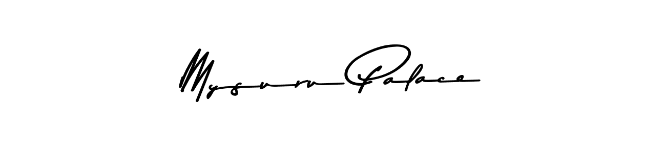 Make a beautiful signature design for name Mysuru Palace. With this signature (Asem Kandis PERSONAL USE) style, you can create a handwritten signature for free. Mysuru Palace signature style 9 images and pictures png