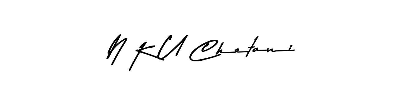Make a beautiful signature design for name N K U Chetani. With this signature (Asem Kandis PERSONAL USE) style, you can create a handwritten signature for free. N K U Chetani signature style 9 images and pictures png