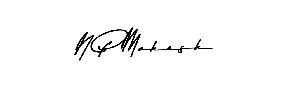Make a beautiful signature design for name N P Mahesh. With this signature (Asem Kandis PERSONAL USE) style, you can create a handwritten signature for free. N P Mahesh signature style 9 images and pictures png