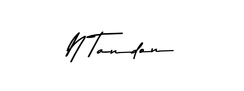 Make a beautiful signature design for name N Tandon. With this signature (Asem Kandis PERSONAL USE) style, you can create a handwritten signature for free. N Tandon signature style 9 images and pictures png